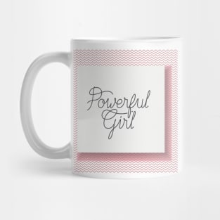 Girls Have the Power to Change the World Mug